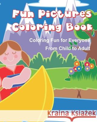 Fun Pictures Coloring Book Joseph Gauthier 9781657817838 Independently Published - książka