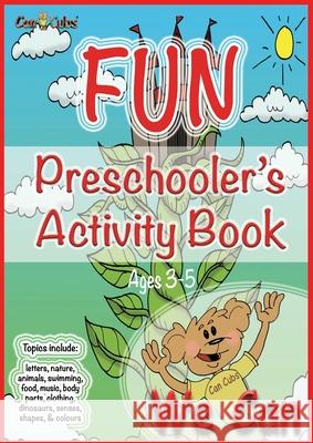 Fun Preschooler's Activity Book: Can Cubs Matthew Foster 9781304007827 Lulu.com - książka