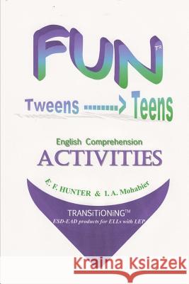 FUN T2 English Comprehension Activities Daisy Raue E. F. Hunter I. a. Mohabier 9781502327291 Createspace Independent Publishing Platform - książka