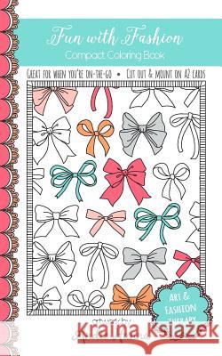 Fun with Fashion: Compact Coloring Book Andie Hanna 9781517356644 Createspace - książka