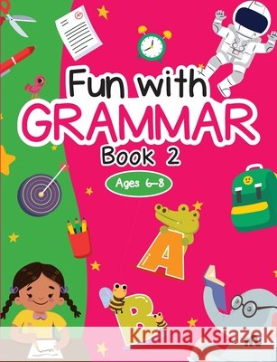 Fun with Grammar Book 2 Moonstone 9789357023436 Rupa Publications India Pvt. Ltd - książka