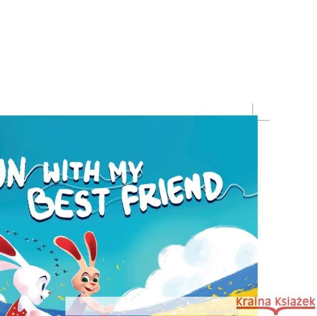 Fun with My Best Friend Milan Jeet Singh 9781636400600 White Falcon Publishing - książka