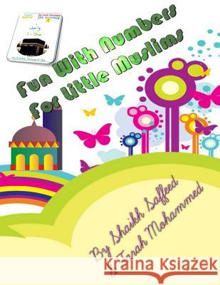 Fun With Numbers For Little Muslims Mohammed, Shaikh Saffeed 9781540618412 Createspace Independent Publishing Platform - książka