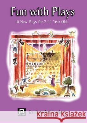 Fun with Plays: 10 New Plays for 7-11 Year Olds Various 9781897675656  - książka