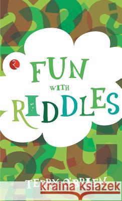 Fun with Riddles (Fun Series) Terry O'Brien 9788129123848 Rupa Publications - książka