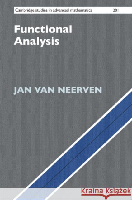 Functional Analysis Jan (Technische Universiteit Delft, The Netherlands) van Neerven 9781009542463 Cambridge University Press - książka