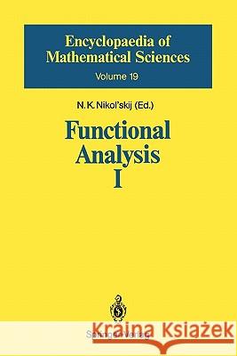 Functional Analysis I: Linear Functional Analysis Lyubich, Yu I. 9783642080708 Springer - książka