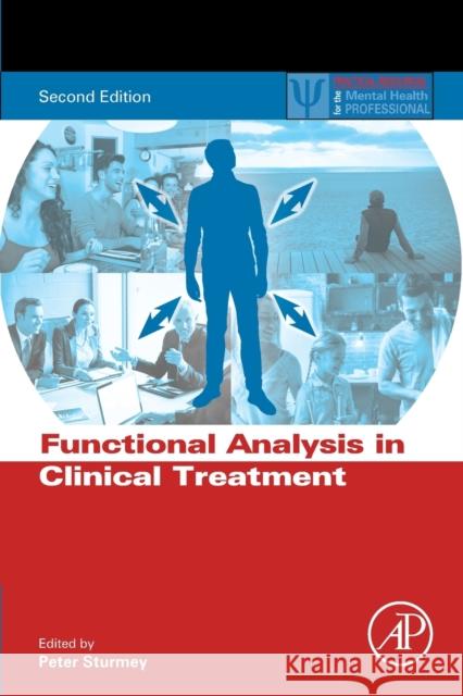 Functional Analysis in Clinical Treatment Peter Sturmey 9780128054697 Academic Press - książka