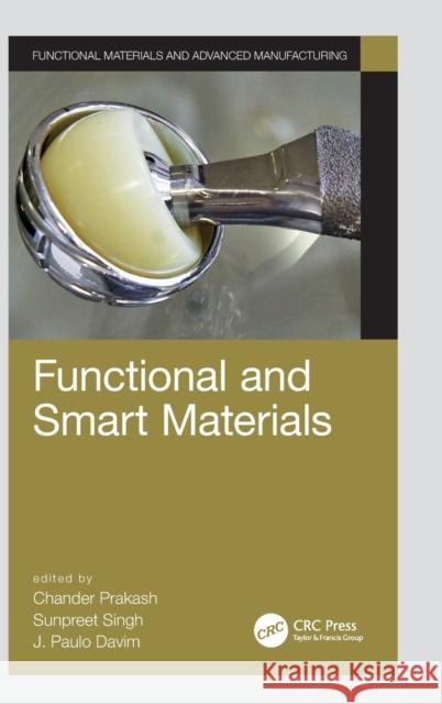 Functional and Smart Materials Chander Prakash Sunpreet Singh J. Paulo Davim 9780367275105 CRC Press - książka