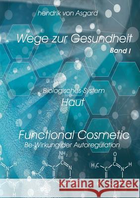 Functional Cosmetic Hendrik Von Asgard 9783844808599 Books on Demand - książka
