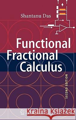 Functional Fractional Calculus Shantanu Das 9783642205446 Springer-Verlag Berlin and Heidelberg GmbH &  - książka
