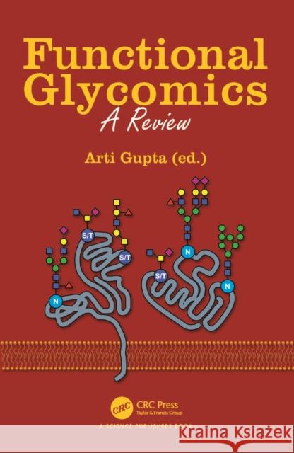 Functional Glycomics: A Review Arti Gupta 9781041064275 CRC Press - książka