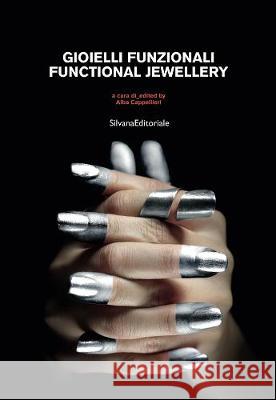 Functional Jewellery Silvana Editoriale   9788836638024 Silvana - książka