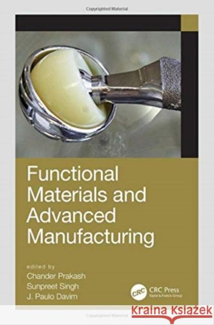 Functional Materials and Advanced Manufacturing  9780367555801  - książka