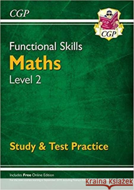 Functional Skills Maths Level 2 - Study & Test Practice CGP Books CGP Books  9781782946335 Coordination Group Publications Ltd (CGP) - książka