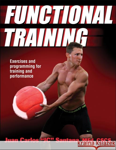 Functional Training Juan Carlos Santana 9781450414821 Human Kinetics Publishers - książka