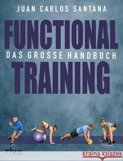 Functional Training : Das große Handbuch Santana, Juan C. 9783868837827 Riva - książka