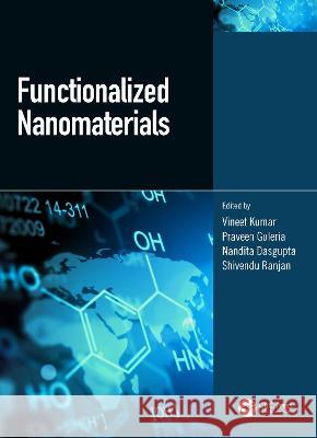 Functionalized Nanomaterials Vineet Kumar Praveen Guleria Nandita Dasgupta 9780815396062 CRC Press - książka