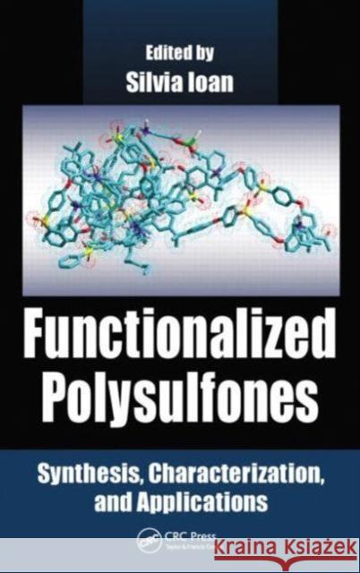 Functionalized Polysulfones: Synthesis, Characterization, and Applications  9781482255546 Apple Academic Press - książka