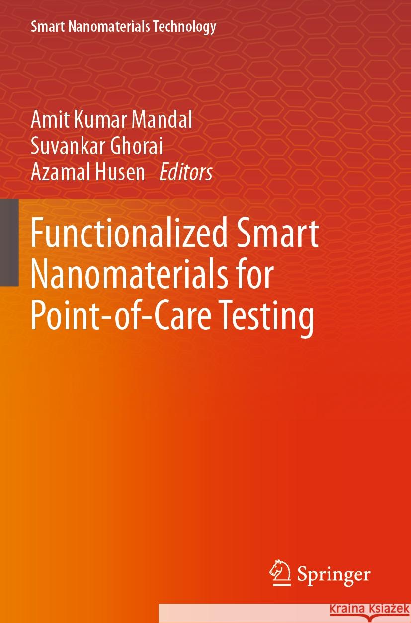 Functionalized Smart Nanomaterials for Point-of-Care Testing  9789819957897 Springer Nature Singapore - książka