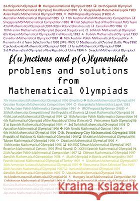 Functions and Polynomials Problems and Solutions from Mathematical Olympiads R. Todev 9780982771303 Matholymps - książka