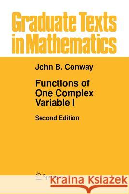 Functions of One Complex Variable I John B Conway   9780387942346 Springer - książka