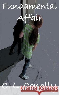Fundamental Affair C. L. Conolly 9780988687639 C. L. Conolly - książka