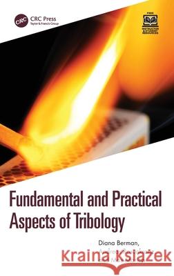 Fundamental and Practical Aspects of Tribology Dianna Berman Andreas Rosenkranz Max Marian 9781032502250 CRC Press - książka
