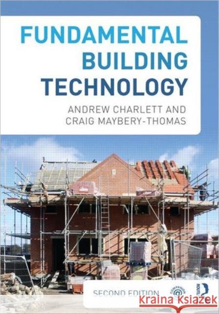 Fundamental Building Technology Andrew Charlett 9780415692595  - książka