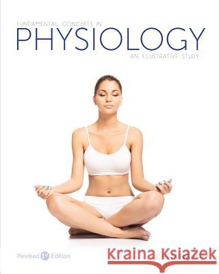 Fundamental Concepts in Physiology: An Illustrative Study Chi-Ming Hai 9781516528097 Cognella Academic Publishing - książka