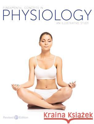 Fundamental Concepts in Physiology: An Illustrative Study Chi-Ming Hai 9781516572489 Cognella Academic Publishing - książka