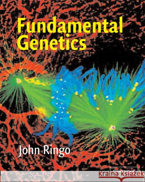 Fundamental Genetics John Ringo 9780521006330 Cambridge University Press - książka