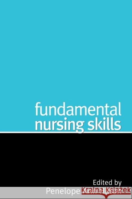 Fundamental Nursing Skills Penelope Ann Hilton Penny Hilton Hilton 9781861564160 John Wiley & Sons - książka