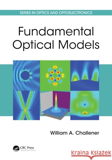 Fundamental Optical Models William A. Challener 9781041148364 CRC Press - książka