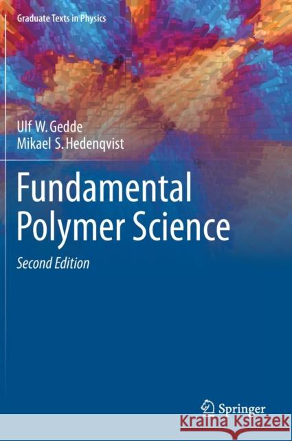 Fundamental Polymer Science Ulf Wiel Gedde Mikael S. Hedenqvist 9783030297923 Springer - książka