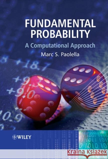 Fundamental Probability Paolella, Marc S. 9780470025949 John Wiley & Sons - książka