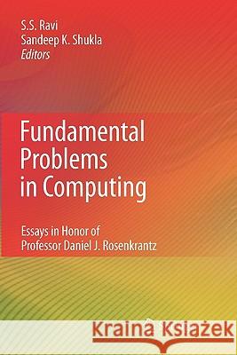 Fundamental Problems in Computing: Essays in Honor of Professor Daniel J. Rosenkrantz Ravi, Sekharipuram S. 9789048181834 Springer - książka