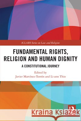 Fundamental Rights, Religion and Human Dignity: A Constitutional Journey  9781032856421 Taylor & Francis Ltd - książka