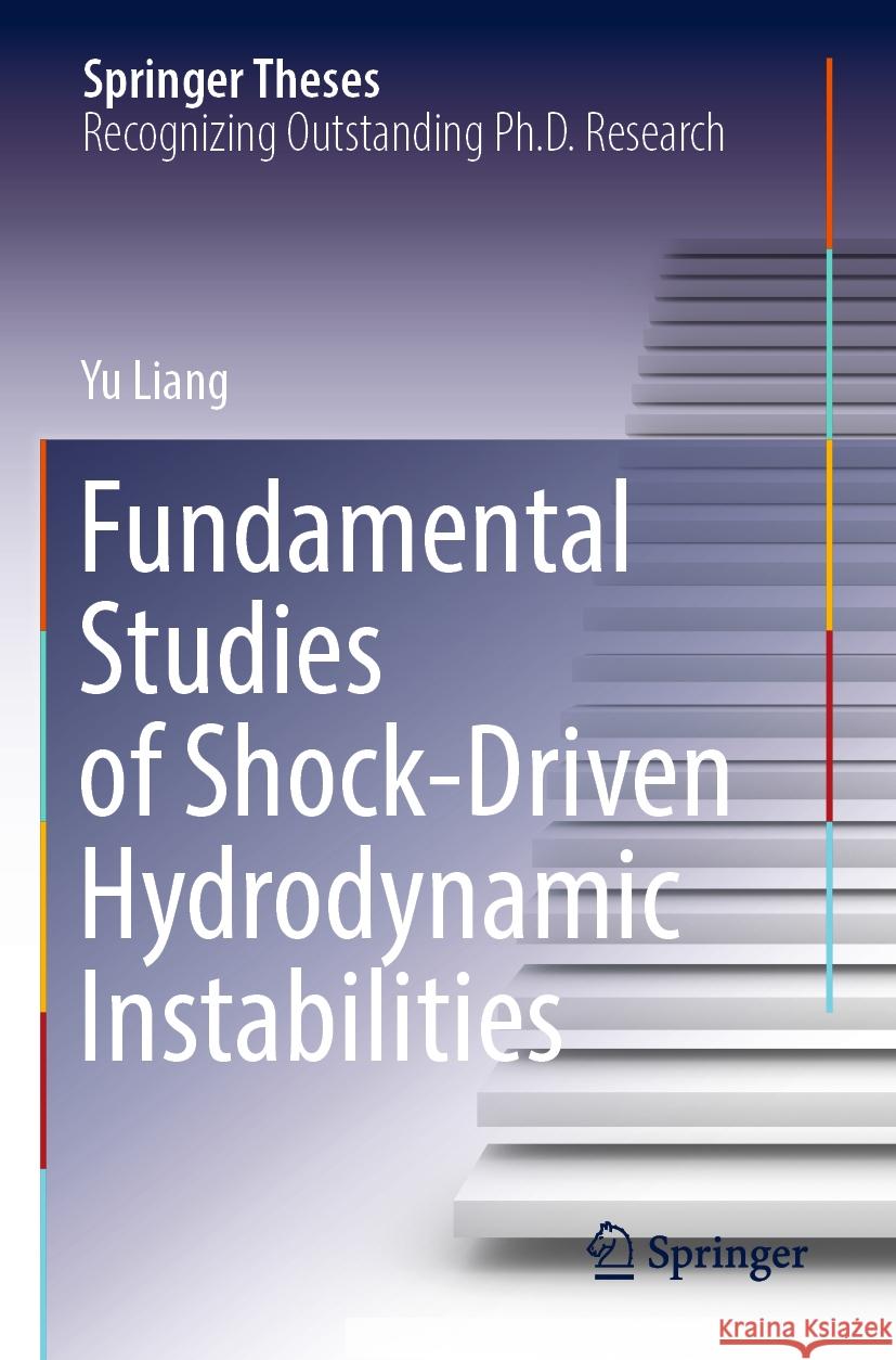Fundamental Studies of Shock-Driven Hydrodynamic Instabilities Yu Liang 9789811929946 Springer Nature Singapore - książka