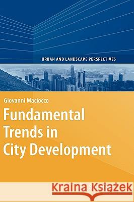 Fundamental Trends in City Development  9783540741787 Springer - książka