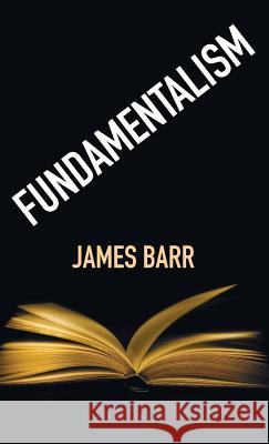 Fundamentalism James Barr 9781532676727 Wipf & Stock Publishers - książka