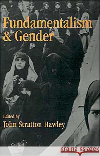 Fundamentalism and Gender John Stratton Hawley Wayne Proudfoot 9780195082623 Oxford University Press - książka