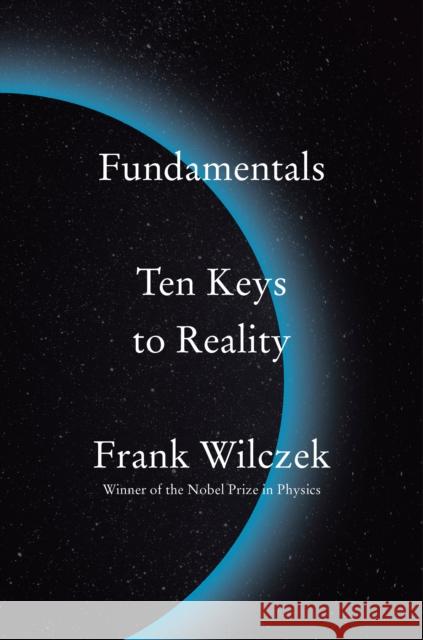 Fundamentals Frank Wilczek 9780735223790 Penguin Press - książka