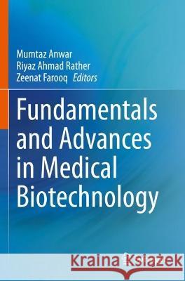 Fundamentals and Advances in Medical Biotechnology  9783030985561 Springer International Publishing - książka