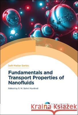 Fundamentals and Transport Properties of Nanofluids S. M. Sohel Murshed 9781839164194 Royal Society of Chemistry - książka