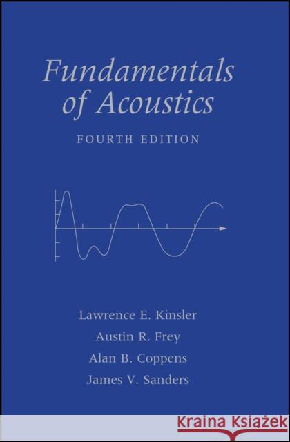 Fundamentals of Acoustics Alan B. Coppens 9780471847892  - książka