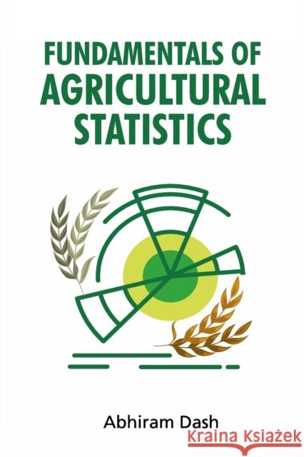 Fundamentals Of Agricultural Statistics Abhiram Dash   9788119103652 Nipa - książka