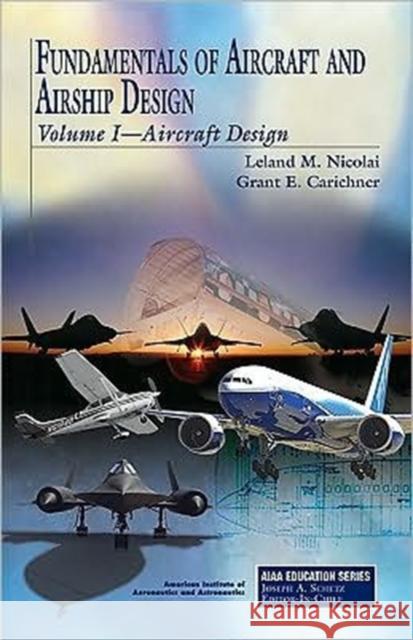 Fundamentals of Aircraft Design Leland M. Nicolai, Grant Carichner 9781600867514 American Institute of Aeronautics & Astronaut - książka