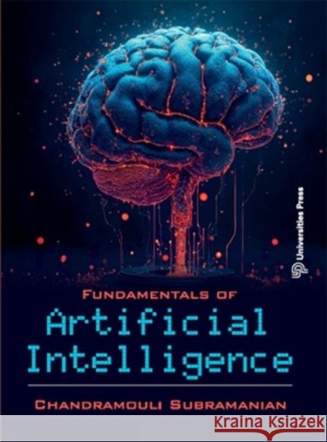 Fundamentals of Artificial Intelligence Chandramouli Subramanian 9789349750791 Universities Press - książka