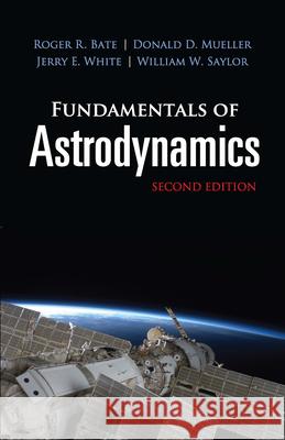 Fundamentals of Astrodynamics: Second Edition: Second Edition Roger Bate 9780486497044 Dover Publications Inc. - książka